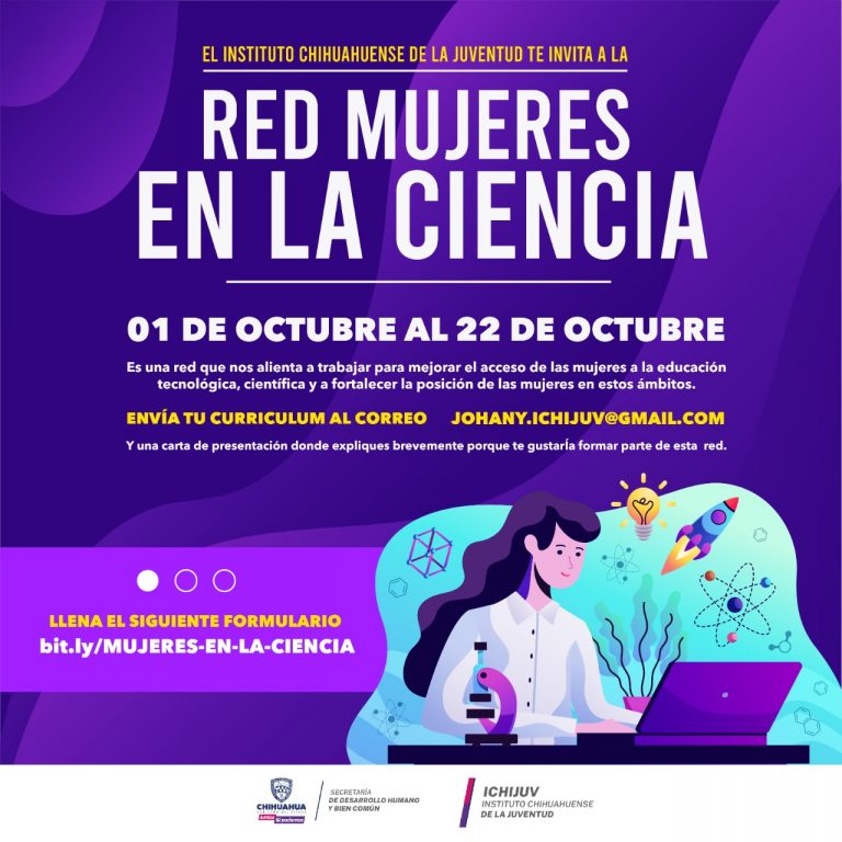 Invitan a juventudes a capacitación virtual para desarrollo profesional y empoderamiento de las mujeres El Instituto Chihuahuense de la Juventud impartirá: La Red de Mujeres en la Ciencia y “CV de Alto Impacto”